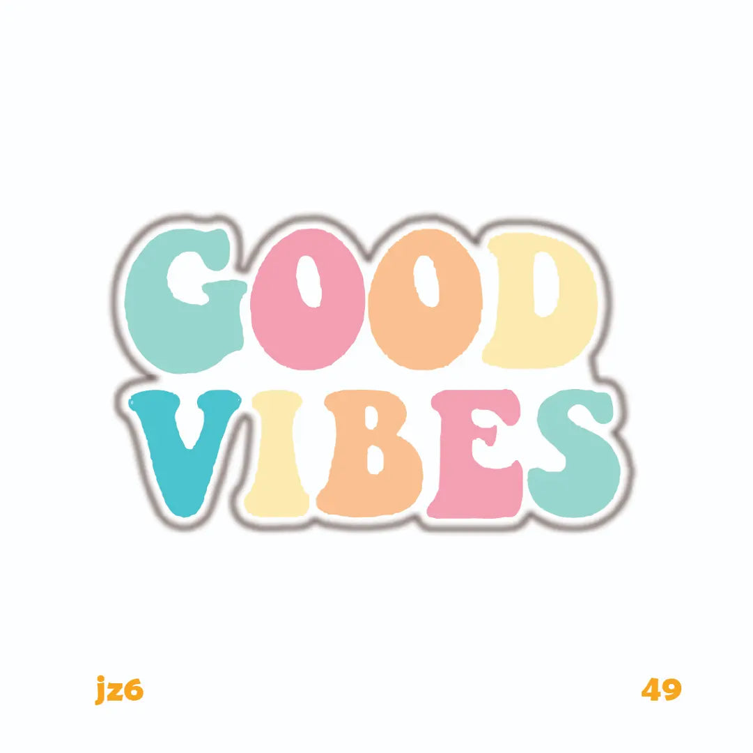 GOOD VIBES [2]