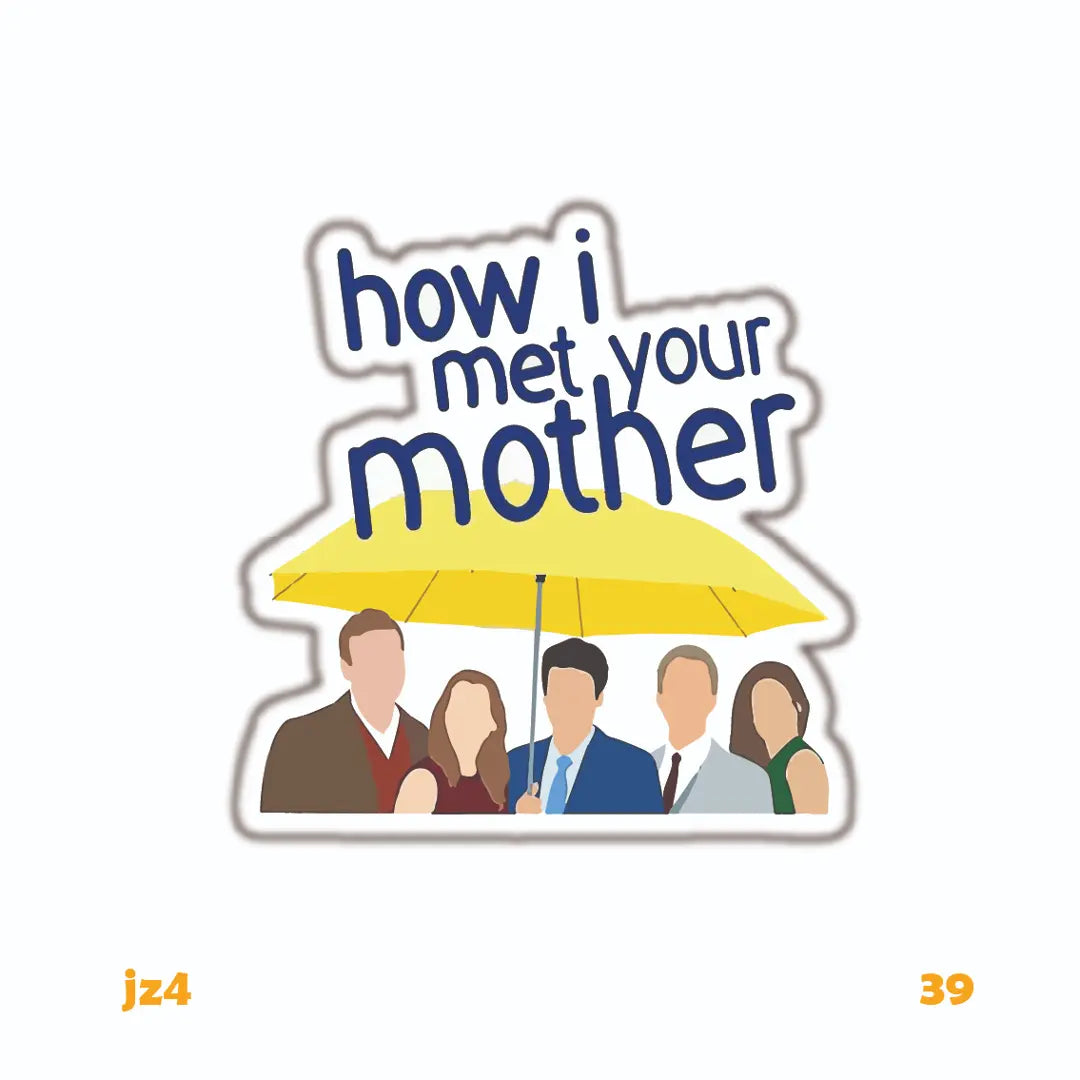 HOW I MET YOUR MOTHER [1]