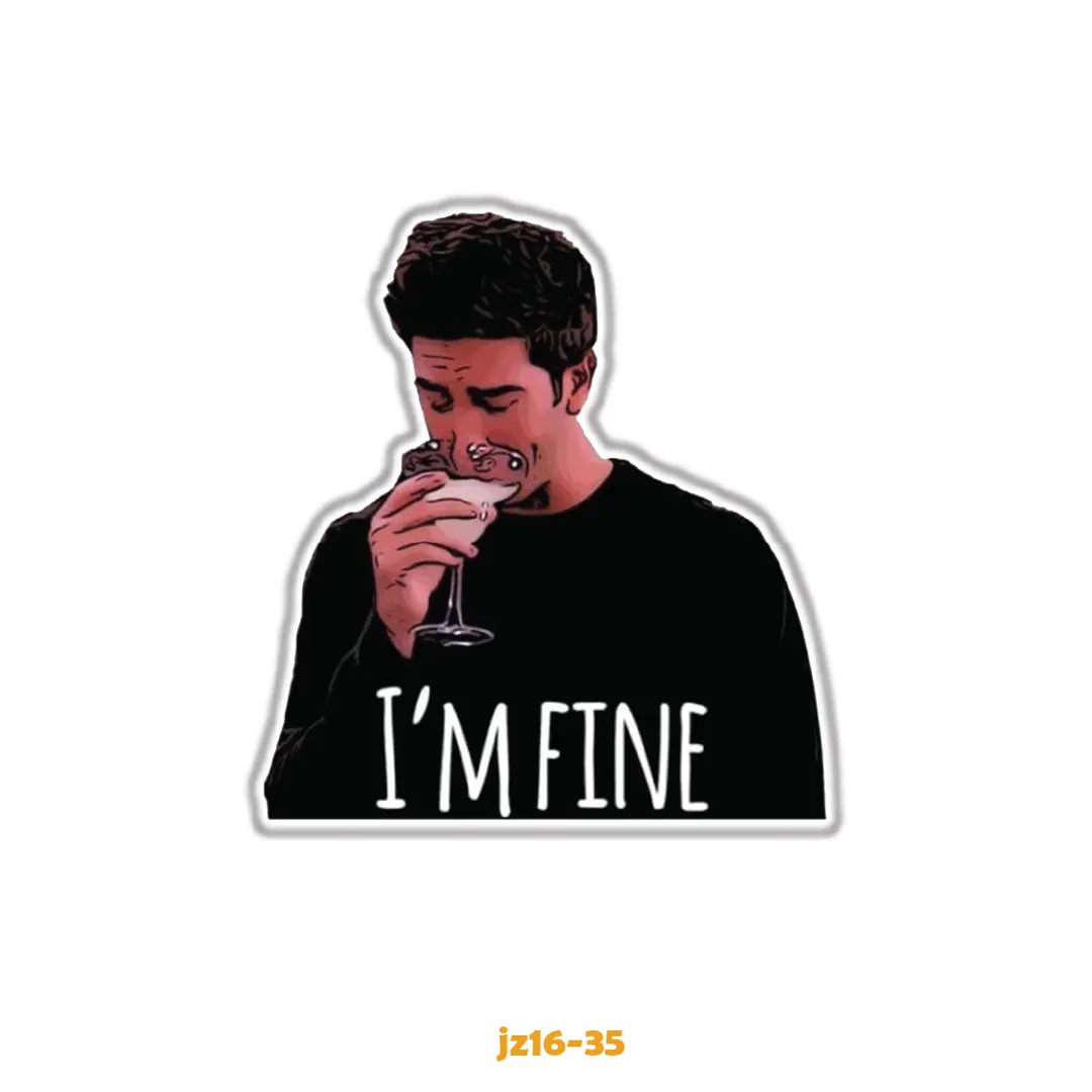 I'M FINE