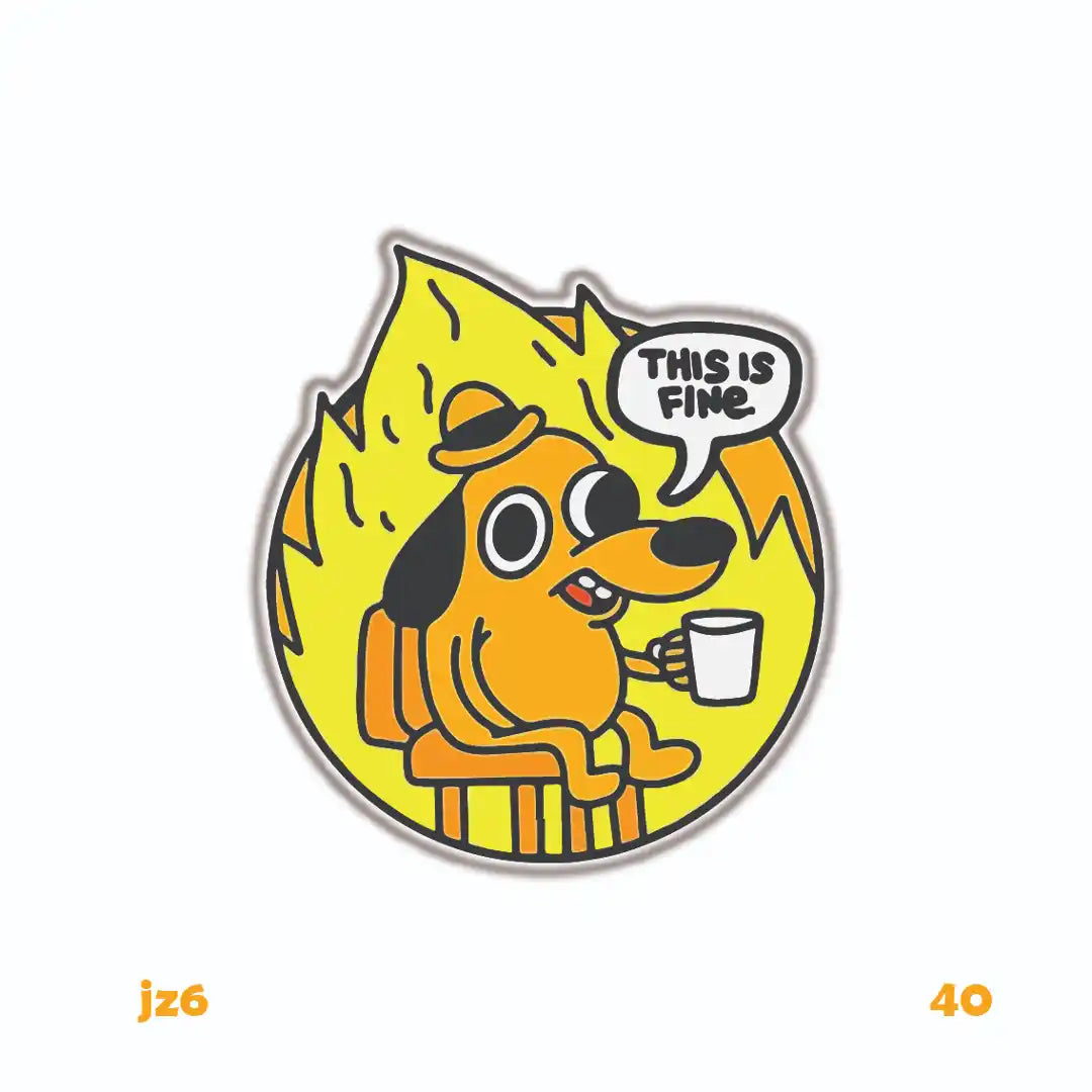 THIS IS FINE [1]