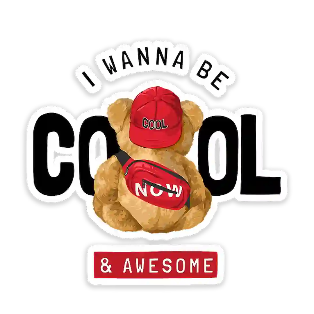 WANNA BE COOL BEAR