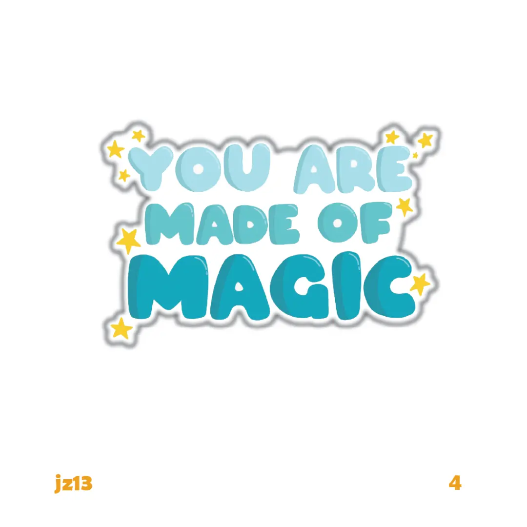 YOU ARE MAGIC